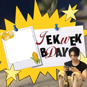 Jekwek! B-DAY!