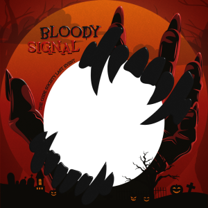 Bloody Signal: TCS Last Event